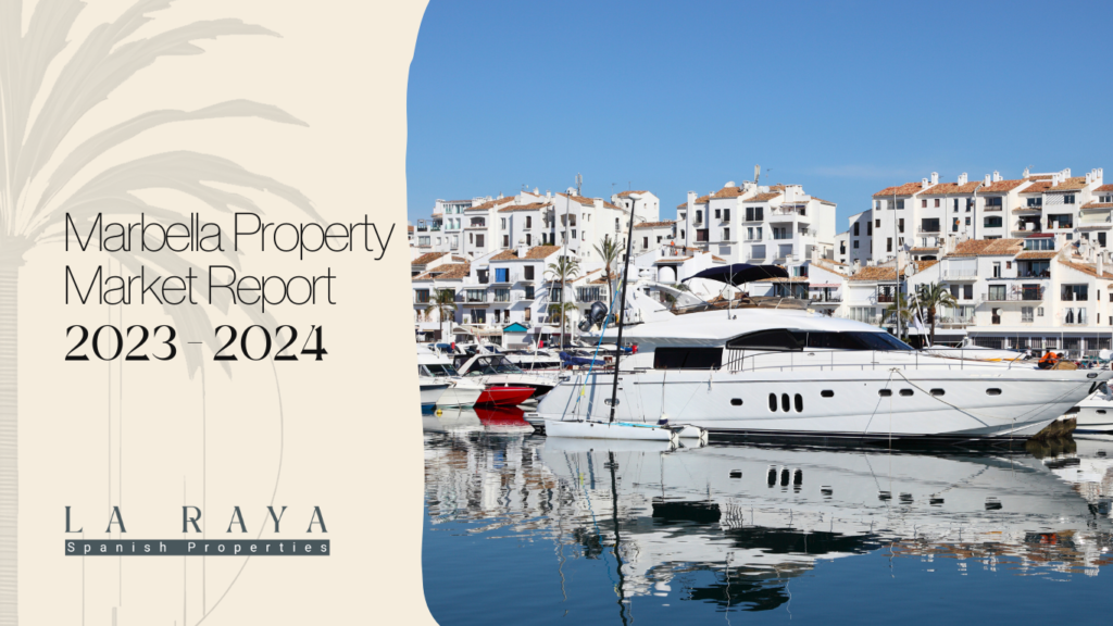 Marbella Property Market Report 2023-2024 [A Clear Guide]